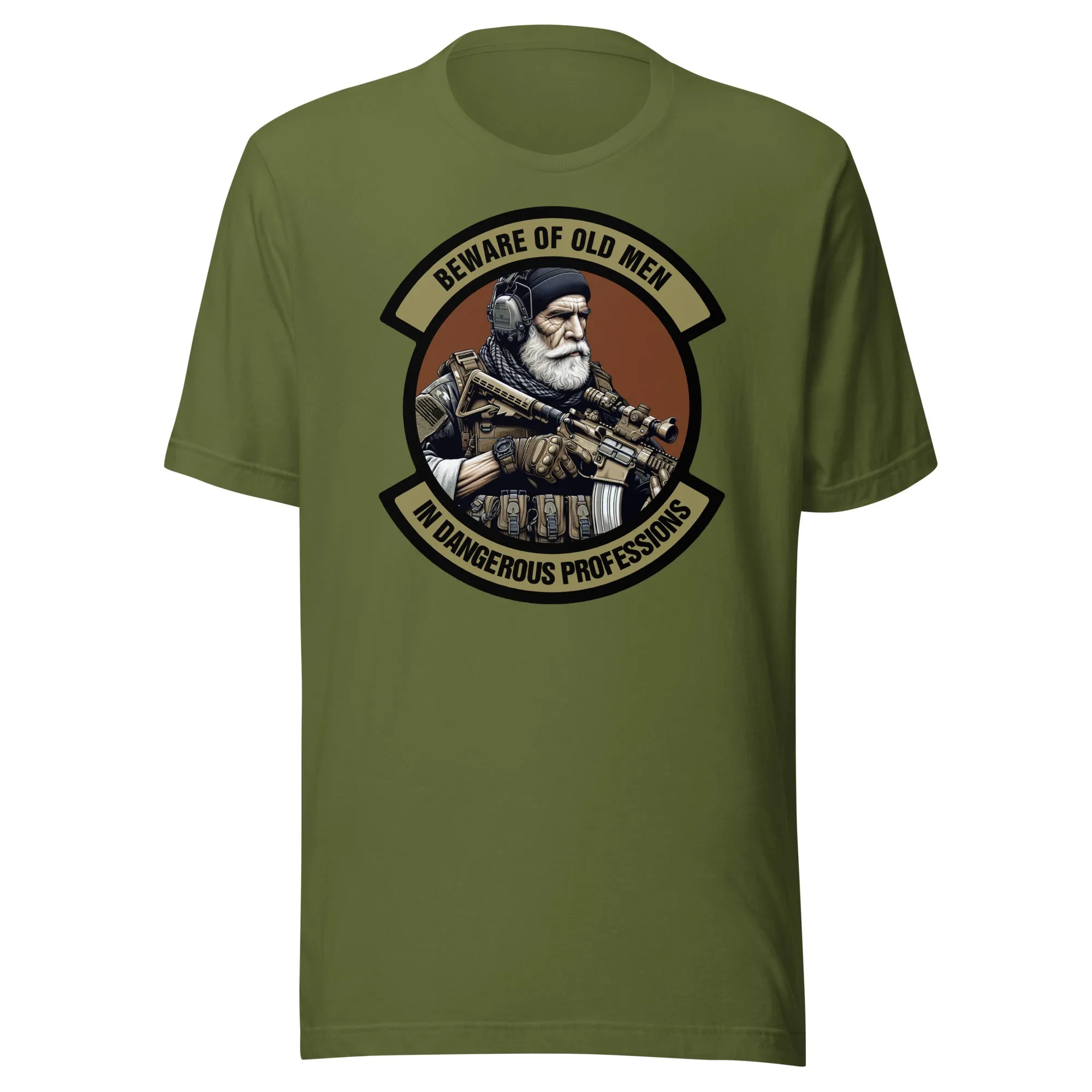 Beware of Old Men - In Dangerous Professions - Unisex t-shirt