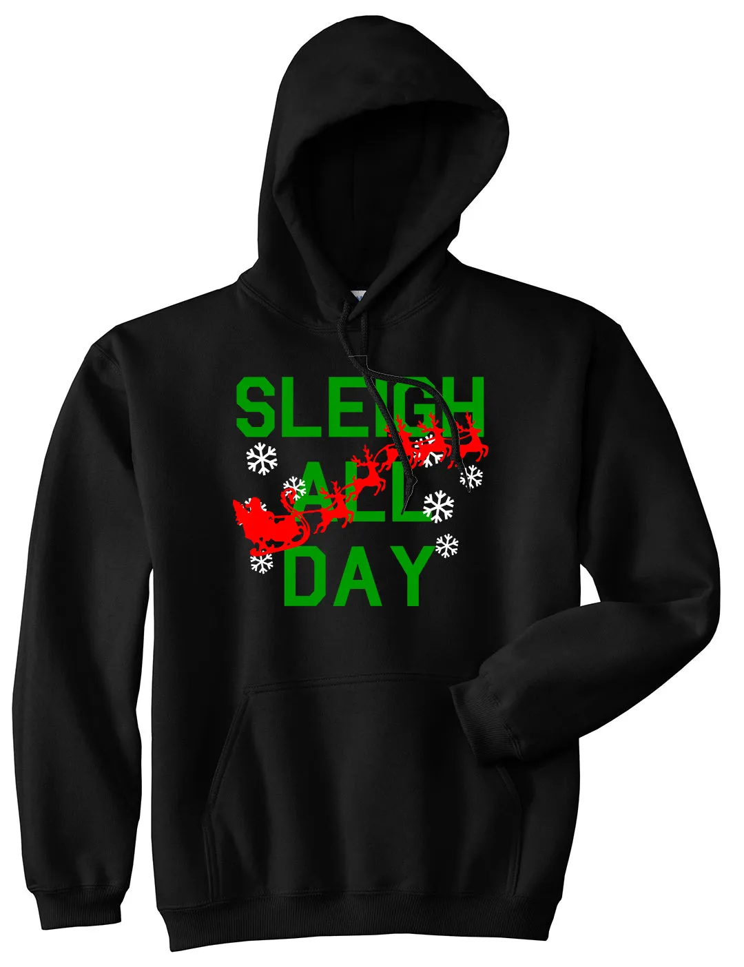 Sleigh All Day Christmas Mens Pullover Hoodie